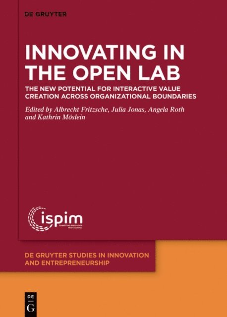 Kathrin M. Moslein, Angela Roth, Julia M. Jonas, Albrecht Fritzsche - Innovating in the Open Lab, E-bok