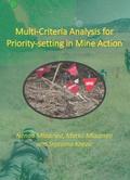 Multi-Criteria Analysis for Priority-setting in Mine Action