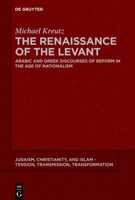 Michael Kreutz - Renaissance of the Levant, E-bok