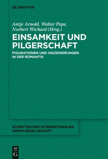 Norbert Wichard, Walter Pape, Antje Arnold - Einsamkeit und Pilgerschaft, E-bok