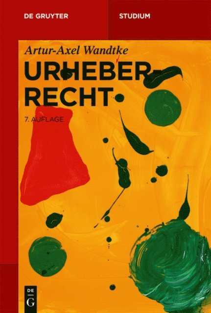 Artur-Axel Wandtke - Urheberrecht, E-bok