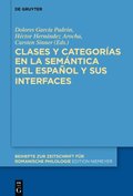 Clases y categorÿas en la semántica del español y sus interfaces