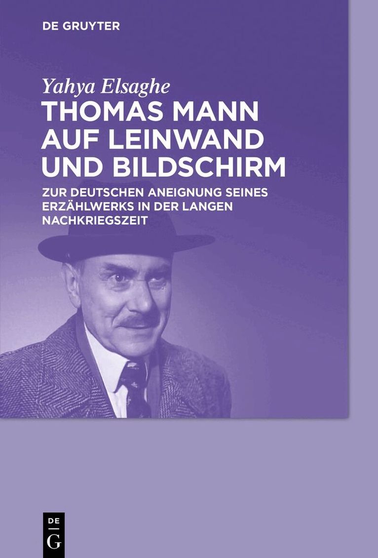Yahya Elsaghe - Thomas Mann auf Leinwand und Bildschirm, Inbunden. Tillgänglighet: Lägg i varukorg