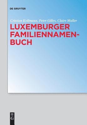 Cristian Kollmann - Luxemburger Familiennamenbuch, Häftad