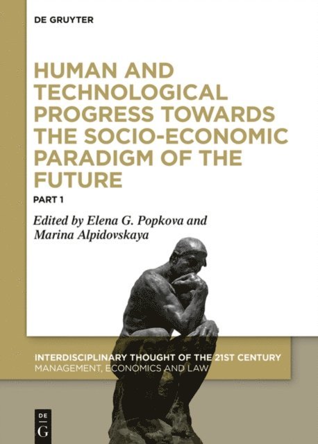 Marina L. Alpidovskaya, Elena G. Popkova - Human and Technological Progress Towards the Socio-Economic Paradigm of the Future, E-bok