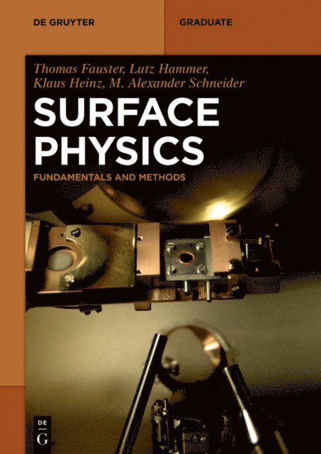 M. Alexander Schneider, Klaus Heinz, Lutz Hammer, Thomas Fauster - Surface Physics, E-bok