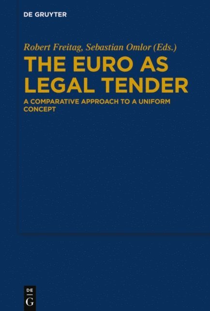 Sebastian Omlor, Robert Freitag - Euro as Legal Tender, E-bok