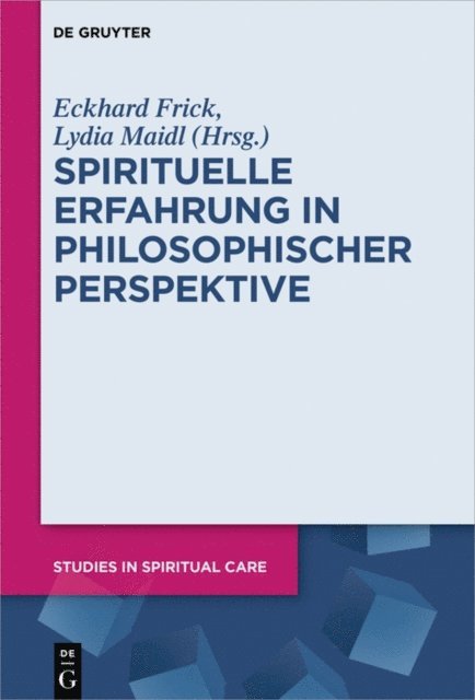 Lydia Maidl, Eckhard Frick - Spirituelle Erfahrung in philosophischer Perspektive, E-bok