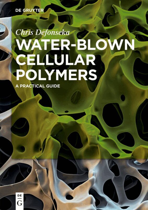 Chris Defonseka - Water-Blown Cellular Polymers, Häftad
