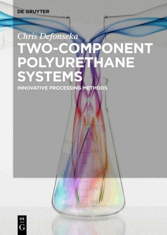 Chris Defonseka - Two-Component Polyurethane Systems, Häftad