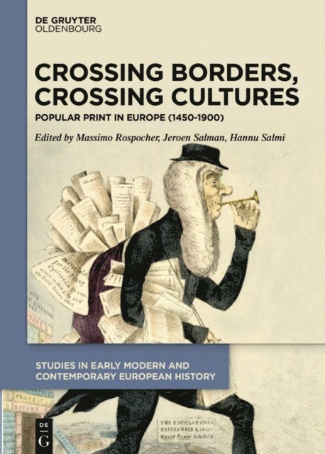 Hannu Salmi, Jeroen Salman, Massimo Rospocher - Crossing Borders, Crossing Cultures, E-bok