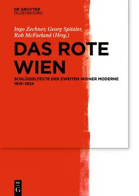 Rob McFarland, Georg Spitaler, Ingo Zechner - Das Rote Wien, Inbunden. Tillgänglighet: Tillfälligt slut