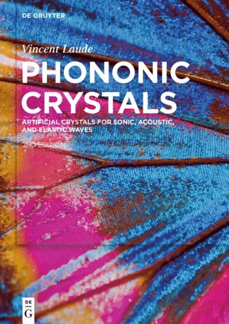 Vincent Laude - Phononic Crystals, E-bok