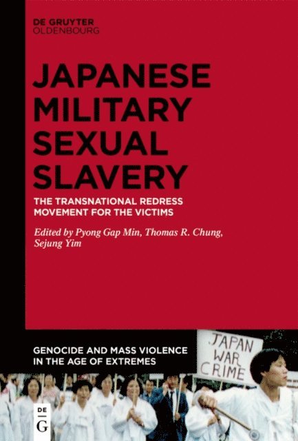 Sejung Sage Yim, Thomas Chung, Pyong Gap Min - Transnational Redress Movement for the Victims of Japanese Military Sexual Slavery, E-bok