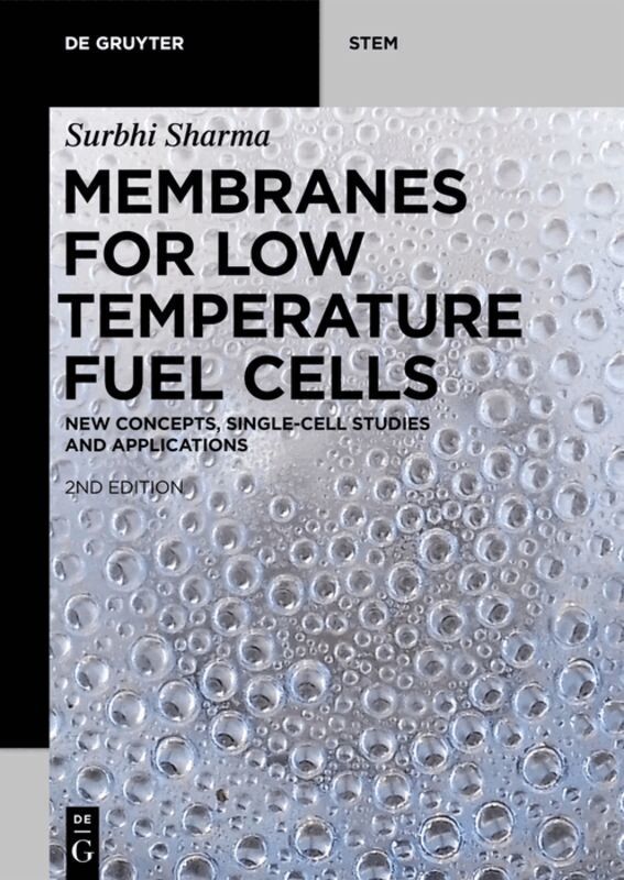 Surbhi Sharma - Membranes for Low Temperature Fuel Cells, Häftad