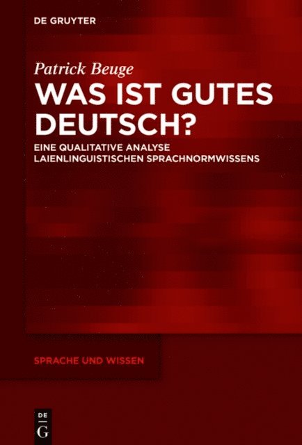 Patrick Beuge - Was ist gutes Deutsch?, E-bok