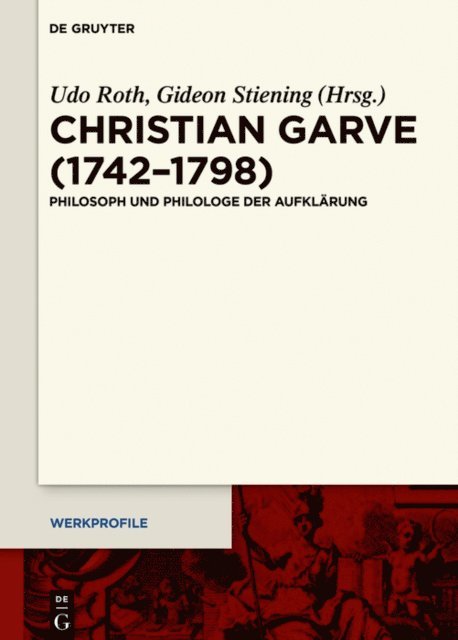 Gideon Stiening, Udo Roth - Christian Garve (1742–1798), E-bok