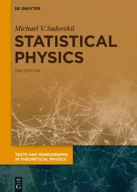 Michael V. Sadovskii - Statistical Physics, E-bok