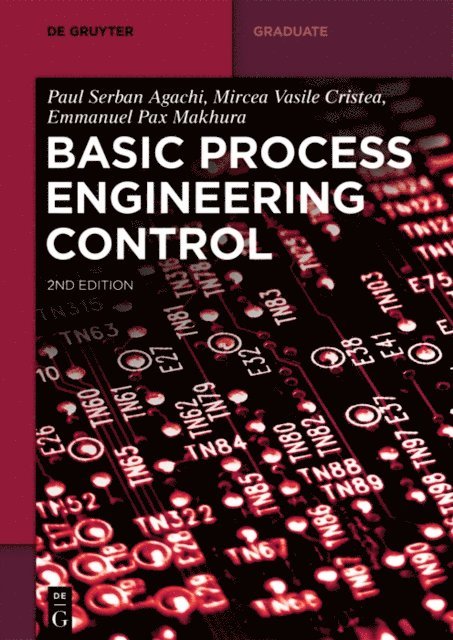 Emmanuel Pax Makhura, Mircea Vasile Cristea, Paul Serban Agachi - Basic Process Engineering Control, E-bok