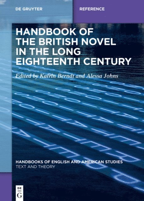 Alessa Johns, Katrin Berndt - Handbook of the British Novel in the Long Eighteenth Century, E-bok