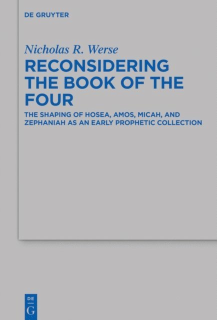 Nicholas R. Werse - Reconsidering the Book of the Four, E-bok