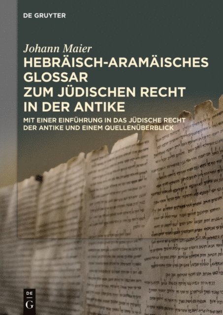 Johann () Maier - Hebräisch-aramäisches Glossar zum jüdischen Recht in der Antike, E-bok