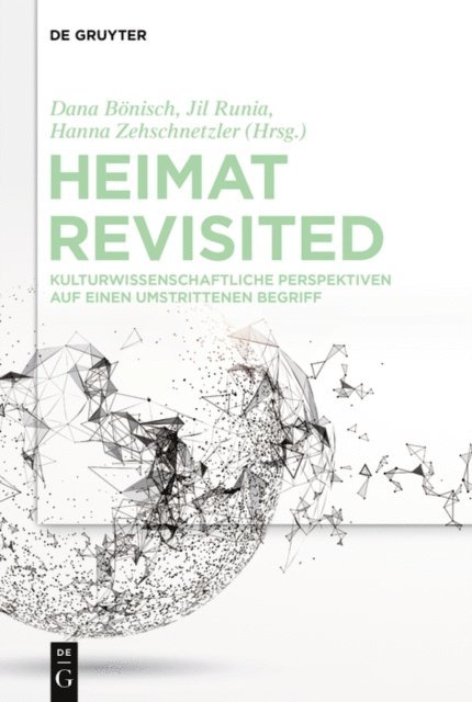 Hanna Zehschnetzler, Jil Runia, Dana Bonisch - Heimat Revisited, E-bok