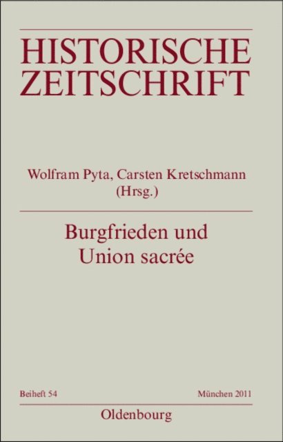 Carsten Kretschmann, Wolfram Pyta - Burgfrieden und Union sacrée, E-bok