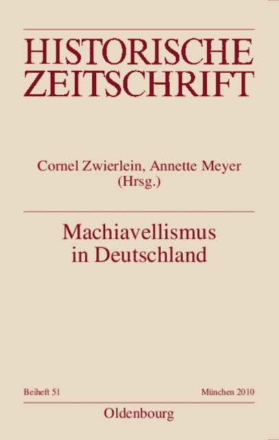 Sven Martin Speek, Annette Meyer, Cornel Zwierlein - Machiavellismus in Deutschland, E-bok