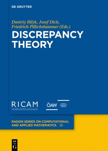 Friedrich Pillichshammer, Josef Dick, Dmitriy Bilyk - Discrepancy Theory, E-bok