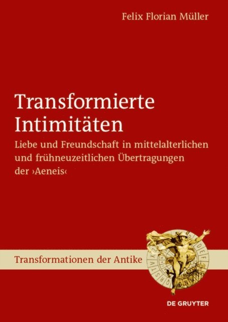 Felix Florian Muller - Transformierte Intimitäten, E-bok