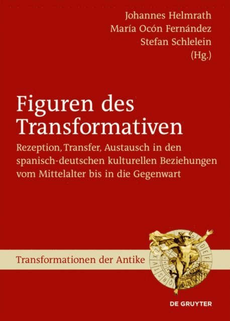 Stefan Schlelein, Maria Ocon Fernandez, Johannes Helmrath - Figuren des Transformativen, E-bok