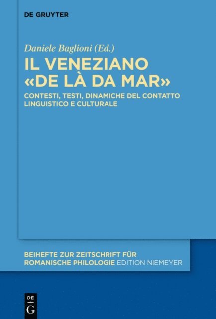 Daniele Baglioni - Il veneziano «de là da mar», E-bok