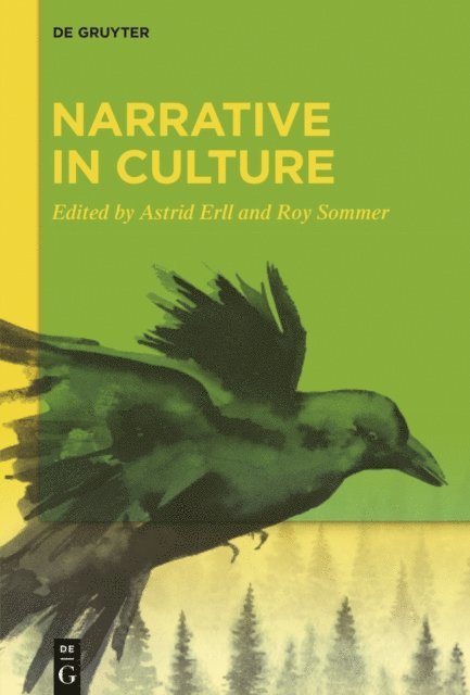 Roy Sommer, Astrid Erll - Narrative in Culture, E-bok