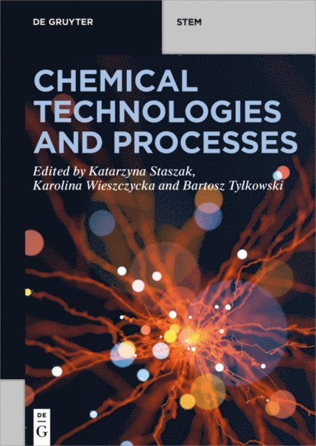 Bartosz Tylkowski, Karolina Wieszczycka, Katarzyna Staszak - Chemical Technologies and Processes, E-bok. Tillgänglighet: Lägg i varukorg