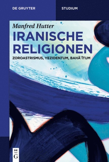 Manfred Hutter - Iranische Religionen, E-bok