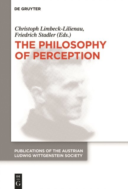 Friedrich Stadler, Christoph Limbeck-Lilienau - Philosophy of Perception, E-bok