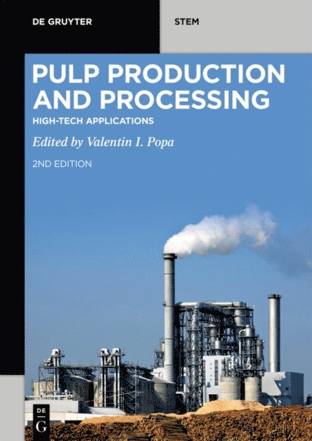 Valentin I. Popa - Pulp Production and Processing, E-bok