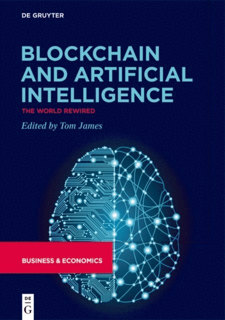 Tom James - Blockchain and Artificial Intelligence, E-bok