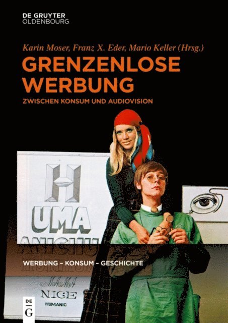 Mario Keller, Franz X. Eder, Karin Moser - Grenzenlose Werbung, E-bok