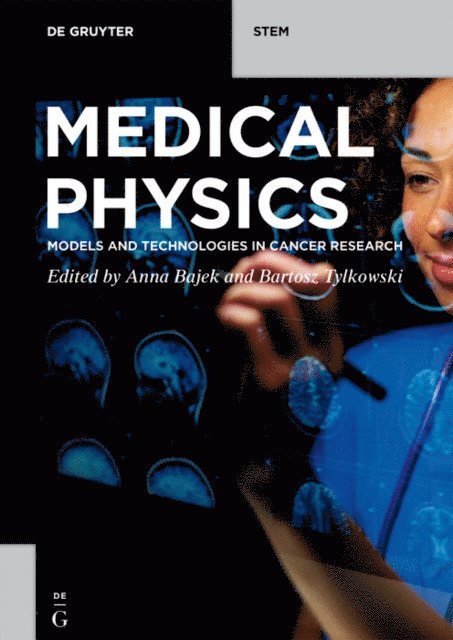 Bartosz Tylkowski, Anna Bajek - Medical Physics, E-bok. Tillgänglighet: Lägg i varukorg
