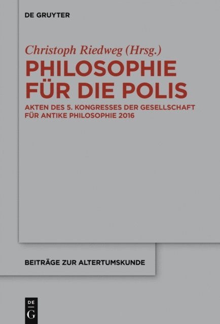 Christoph Riedweg - Philosophie für die Polis, E-bok