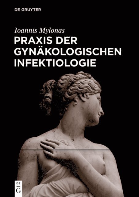 Ioannis Mylonas - Praxis der Gynäkologischen Infektiologie, E-bok
