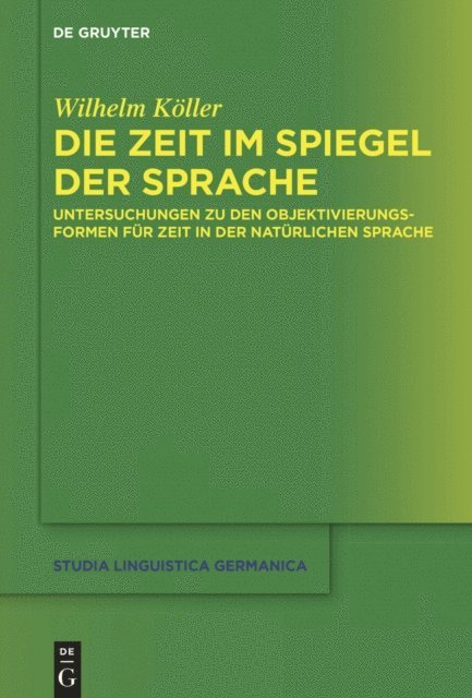 Wilhelm Koller - Die Zeit im Spiegel der Sprache, E-bok