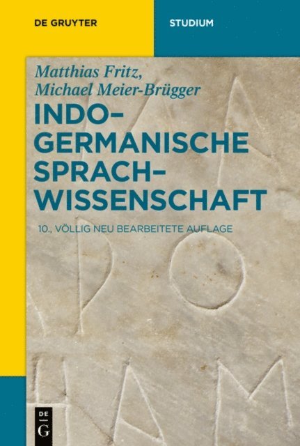 Michael Meier-Brugger, Matthias Fritz - Indogermanische Sprachwissenschaft, E-bok