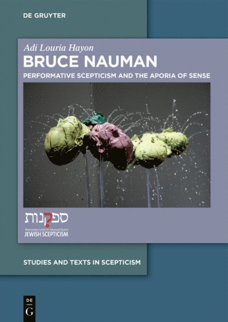 Adi Louria Hayon - Bruce Nauman, E-bok