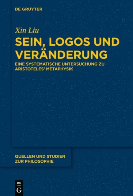 Xin Liu - Sein, Logos und Veränderung, E-bok