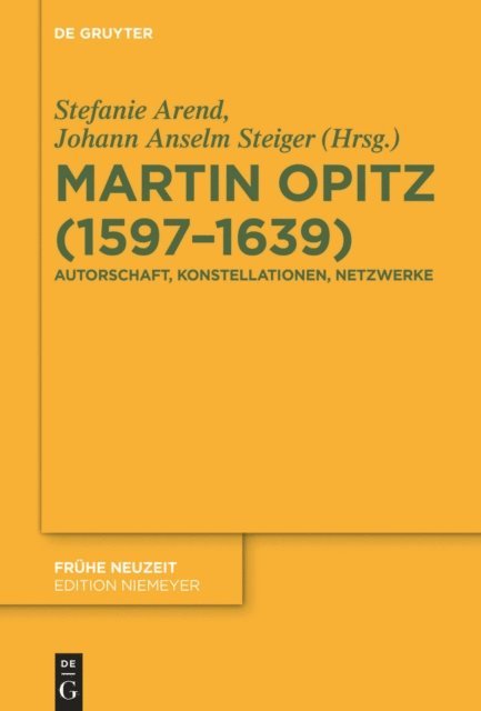 Johann Anselm Steiger, Stefanie Arend - Martin Opitz (1597–1639), E-bok