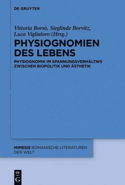 Luca Viglialoro, Sieglinde Borvitz, Vittoria Borso - Physiognomien des Lebens, E-bok