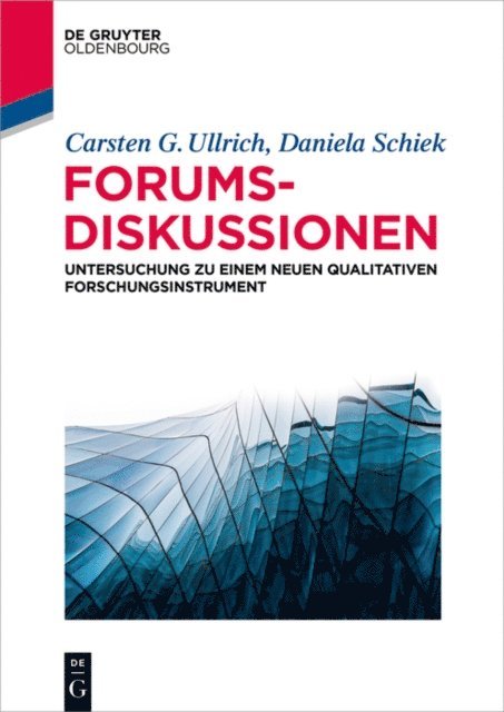 Daniela Schiek, Carsten G. Ullrich - Forumsdiskussionen, E-bok